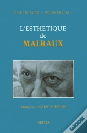 L'Esthetique De Malraulx