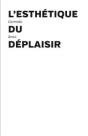 L'Esthétique Du Déplaisir - Preview