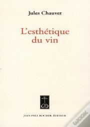 L'Esthétique Du Vin