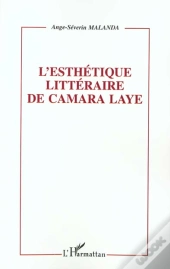 L'Esthetique Litteraire De Camara Laye