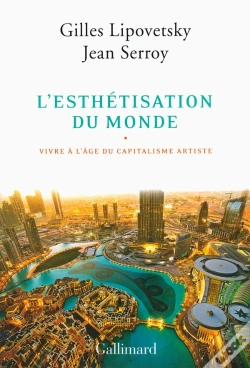 Capa do artigo L'Esthétisation Du Monde ; Vivre À L'Âge Du Capitalisme Artiste