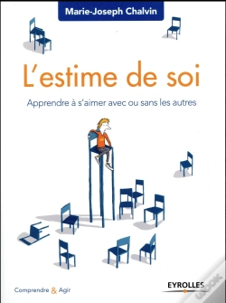 Capa do artigo L'Estime De Soi ; Apprendre À S'Aimer Avec Ou Sans Les Autres (2e Édition)
