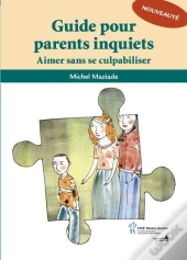 L'Estime De Soi De Nos Adolescents ; Guide Pratique À L'Intention Des Parents