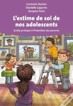 Capa do artigo L'Estime De Soi De Nos Adolescents ; Guide Pratique À L'Intention Des Parents