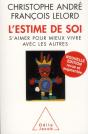 L'Estime De Soi ; S'Aimer Pour Mieux Vivre Avec Les Autres (Édition 2011) - Preview