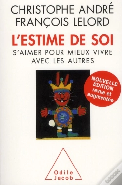 Capa do artigo L'Estime De Soi ; S'Aimer Pour Mieux Vivre Avec Les Autres (Édition 2011)