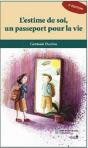 L'Estime De Soi Un Passeport Pour La Vie Nouvelle Edition - Preview