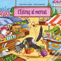 L'Estruç Al Mercat