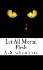Let All Mortal Flesh - Preview