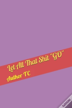 Capa do artigo Let All That Shit "Go"