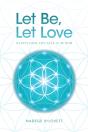 Let Be, Let Love - Preview