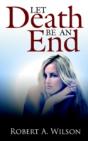 Let Death Be An End - Preview