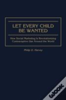 Let Every Child Be Wanted