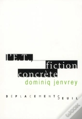 L'E.T., Fiction Concrète