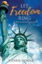 Let Freedom Ring: The Moral Foundations - Preview