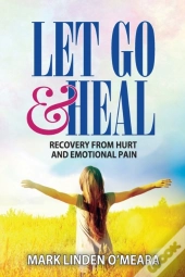 Let Go And Heal