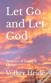 Let Go And Let God