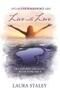Let Go Courageously And Live With Love - Preview