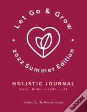 Capa do artigo Let Go & Grow Holistic Journal (2022 Summer Edition)