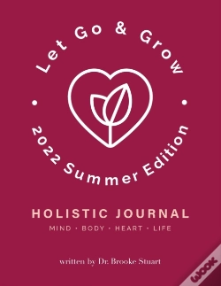 Capa do artigo Let Go & Grow Holistic Journal (2022 Summer Edition)
