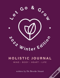 Capa do artigo Let Go & Grow Holistic Journal (2022 Winter Edition)