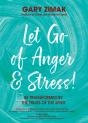 Let Go Of Anger And Stress! - Preview