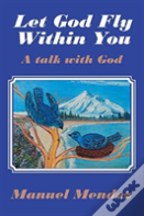 Let God Fly Within You