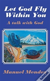Let God Fly Within You