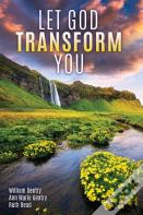 Let God Transform You