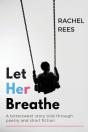Let Her Breathe - Preview