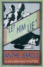 Let Him Lie - Preview