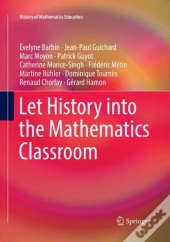 Let History Into The Mathematics Classroom