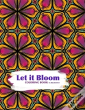 Let It Bloom