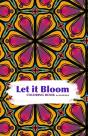 Let It Bloom - Preview
