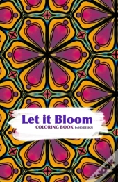 Let It Bloom