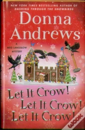 Let It Crow! Let It Crow! Let It Crow!