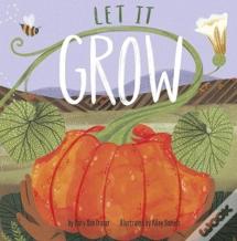 Let It Grow
