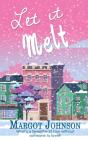 Let It Melt - Preview
