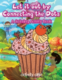 Let It Out By Connecting The Dots - Preview