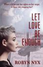 Let Love Be Enough - Preview