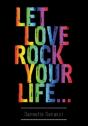 Let Love Rock Your Life... - Preview