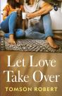 Let Love Take Over - Preview