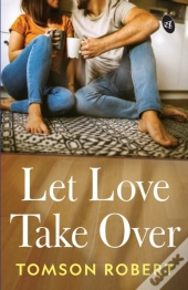 Let Love Take Over