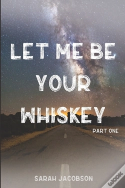 Capa do artigo Let Me Be Your Whiskey