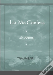 Let Me Confess