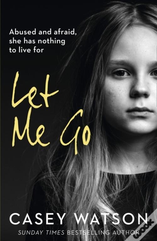 Let Me Go de Casey Watson eBook WOOK