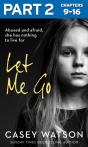 Let Me Go: Part 2 Of 3 - Preview