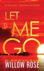 Let Me Go - Preview
