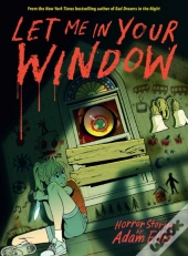 Let Me In Your Window