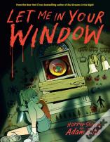Let Me In Your Window